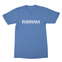 Mommiana Shirt Funny Mom Tshirts