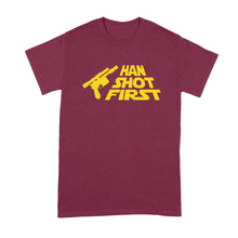 Han Shot First Shirt