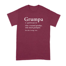 Grumpa Tshirt Grumpa Like a Regular Grandpa Only Grumpier Shirt