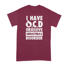 OCD Christmas Shirt Obsessive Christmas Disorder Shirt