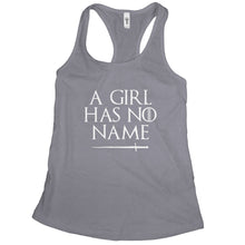 A Girl Has No Name Tank Top Women Arya Stark Tank Top