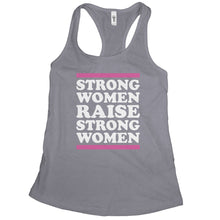 Strong Women Raise Strong Women Tank Strong Woman Tank Top