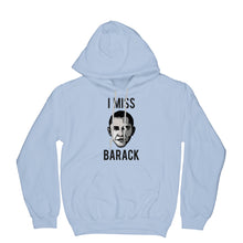 I Miss Barack Hoodie I Miss Obama Hoodie