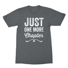 Just One More Chapter T Shirt Reading Lover T-Shirt