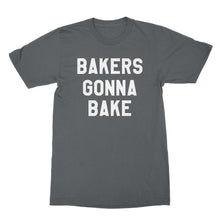 Bakers Gonna Bake Tshirt Funny Baking Shirts