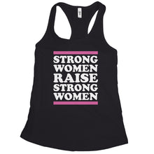 Strong Women Raise Strong Women Tank Strong Woman Tank Top