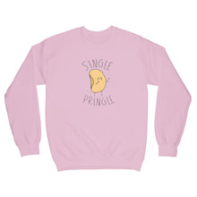 Single Pringle Sweatshirt Single Valentines Sweatshirt