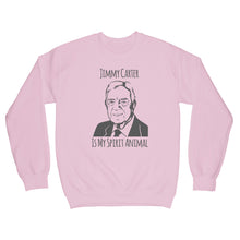Jimmy Carter Sweatshirt Jimmy Carter Is My Spirit Animal Sweatshirt
