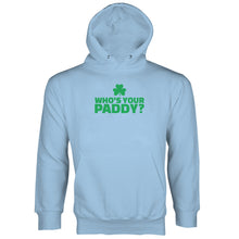 Funny St Patricks Day Hoodie Whos Your Paddy Sweatshirt Hoodie