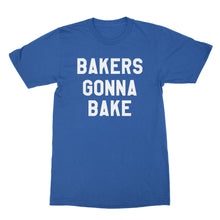 Bakers Gonna Bake Tshirt Funny Baking Shirts