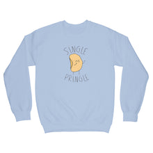 Single Pringle Sweatshirt Single Valentines Sweatshirt