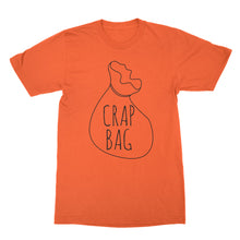 Crap Bag T-Shirt Friends Shirt Crap Bag Coffee Tee