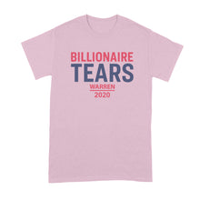 Elizabeth Warren Billionaire Tears Shirt Warren Billionaire Tears 2020 Tshirt