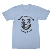Dont Mess With Mama Bear Shirt Mother Bear Shirt