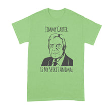 Jimmy Carter Tshirt Jimmy Carter Is My Spirit Animal Shirt