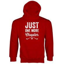Just One More Chapter Hoodie Sweatshirt Book Lover Hoodie