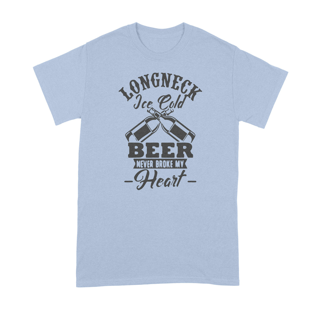 Long Neck Ice Cold Beer Shirt Long Neck Ice Cold Beer Never Broke My Heart Tshirt