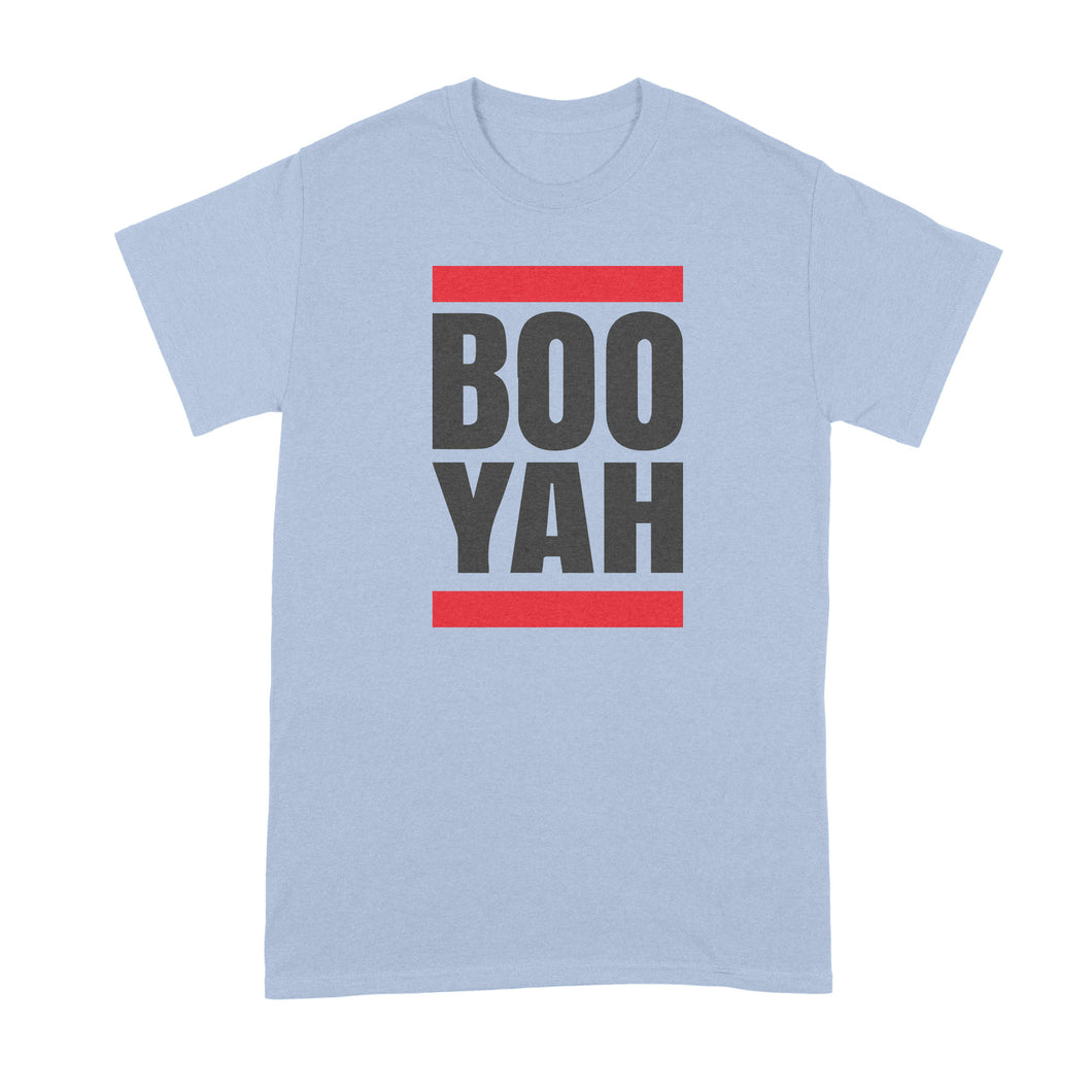 Boo Yah Tshirt Booyah T Shirt