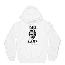 I Miss Barack Hoodie I Miss Obama Hoodie