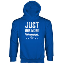 Just One More Chapter Hoodie Sweatshirt Book Lover Hoodie