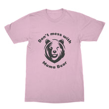 Dont Mess With Mama Bear Shirt Mother Bear Shirt