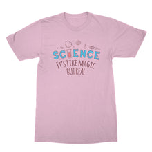 Science Its Like Magic But Real T Shirt Funny Science Shirts Science Matters Shirt