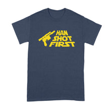Han Shot First Shirt