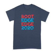 Boot Edge Edge Tshirt Pete 2020 Shirt Pete Buttigieg T Shirt