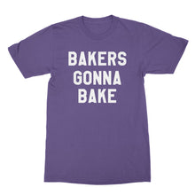 Bakers Gonna Bake Tshirt Funny Baking Shirts