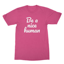 Be A Nice Human Tshirt Be Kind T Shirt Nice Human Tshirt