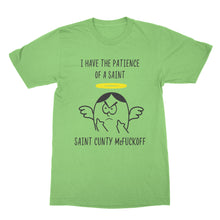 Patience of a Saint Shirt Cunty McFuckoff T-Shirt Funny Sassy Tee