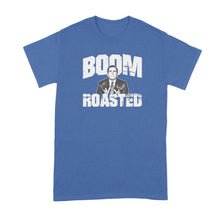 Boom Roasted Tshirt Michael Scott Boom Roasted Shirt