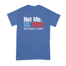 Not Me Us Shirt Not Me Us Bernie Shirt Bernie 2020 Tshirt