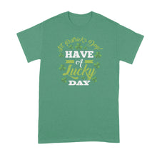 St Patricks Lucky Shirt St Patrick's Day Lucky T Shirt