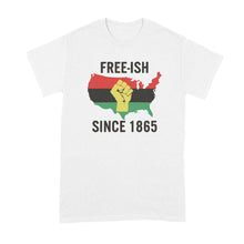 Freeish Juneteenth Shirt Freeish Since 1865 Tshirt Juneteenth T-Shirts Black History T Shirt
