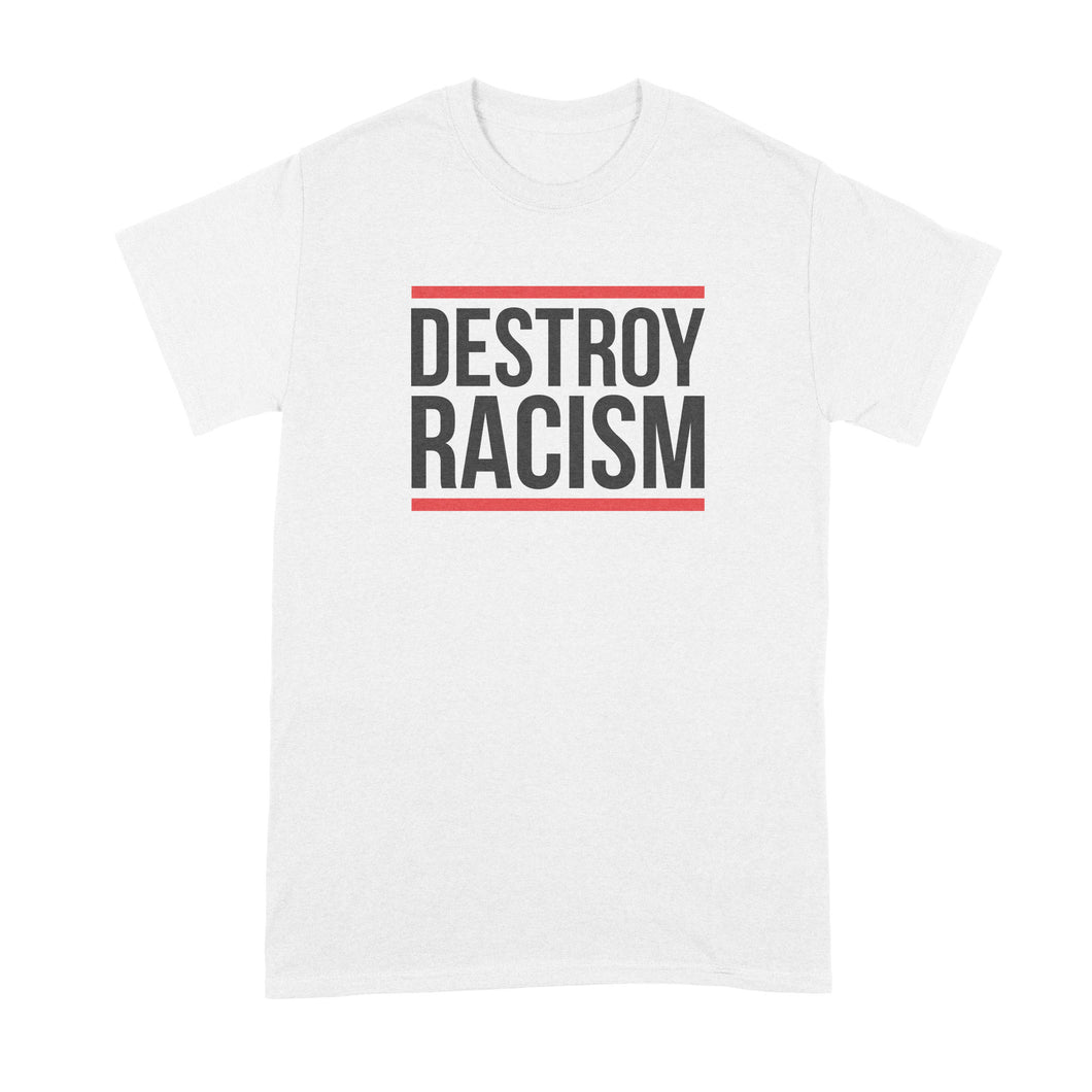 Destroy Racism Shirt Fight Racism Tshirt Civil Rights T Shirt