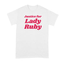 Lady Ruby Shirt Shaye Moss Freeman Justice For I Stand with Tshirt