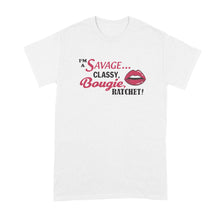 Im a Savage Classy Bougie Ratchet Shirt Imma Savage Classy Bougie Ratchet Shirt