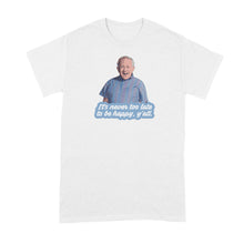 Leslie Jordan Shirt What Are Y'all Doin Tshirt Love Light