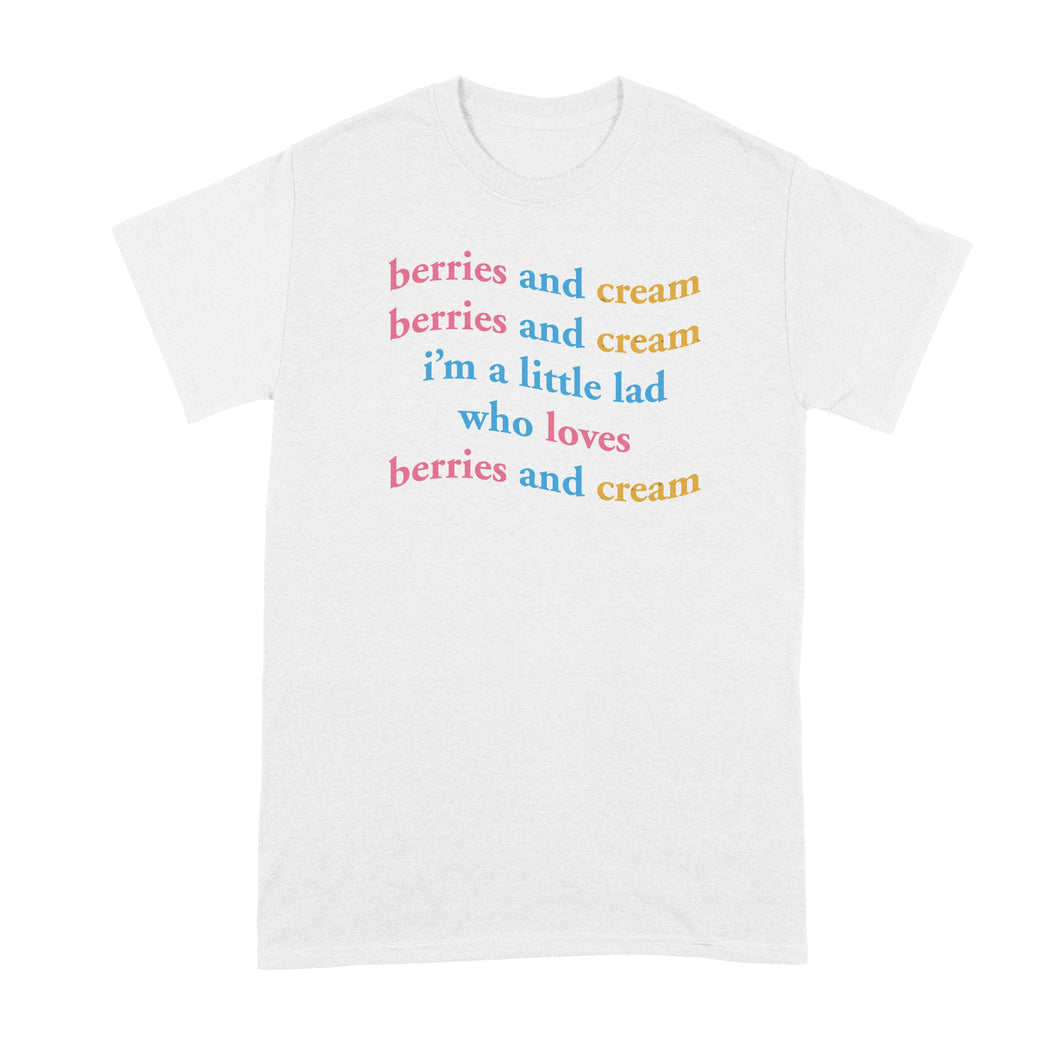 Berries and Cream Shirt Im a Little Lad Who Loves Berries and Cream