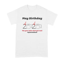 May Quarantine Birthday Shirt 2020 May Birthday Quarantine Shirt Quarantined