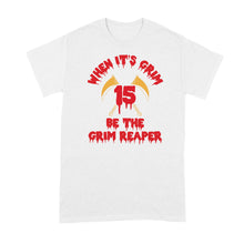 When its Grim be the Grim Reaper Shirt Andy Reid Mahomes Tshirt