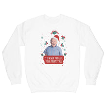 Leslie Jordan Christmas Sweater Sweatshirt It's Never Too Late to be Merry Y'all