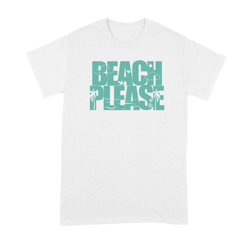 Beach Please Shirt Funny Beach Tshirt Cute Beach T-Shirt