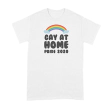 Pride Quarantine Shirts Gay At Home LGBT Shirt Pride 2020 Shirts