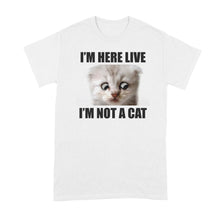 Im Here Live Im Not A Cat Shirt I'm Here Live I'm Not a Cat T-Shirt Cat Zoom Lawyer