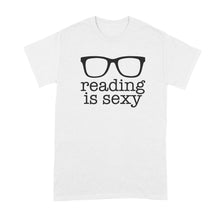 Reading is Sexy Tshirt Book Lover Shirt