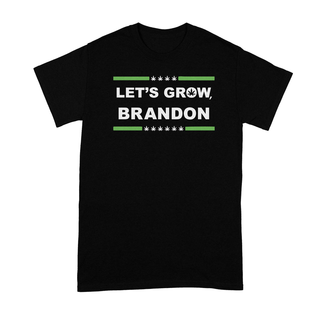Lets Grow Brandon Shirt Dank Brandon Dark Meme Tshirt