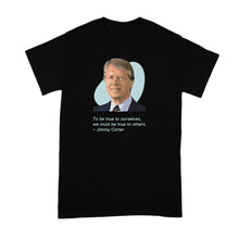 ‌  Jimmy Carter Shirt Quote 1976 Mondale Tshirt Humanitarian T-Shirt