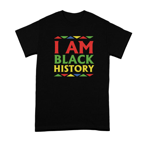 I Am Black History Shirt Black History Month Tshirts